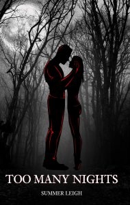 Too Many Nights by Summer Leigh